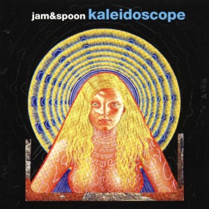 Jam_&_Spoon-Kaleidoscope-Frontal
